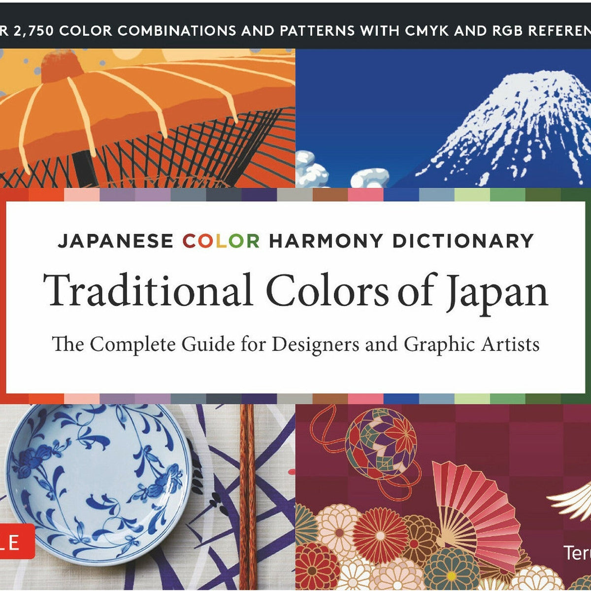 Japanese Color Harmony Dictionary - Traditional Colors of Japan 配色アイデア手帖 日本の美しい色と言葉 心に響く和のデザインがつくれる本(SBクリエイティブ刊)英訳版