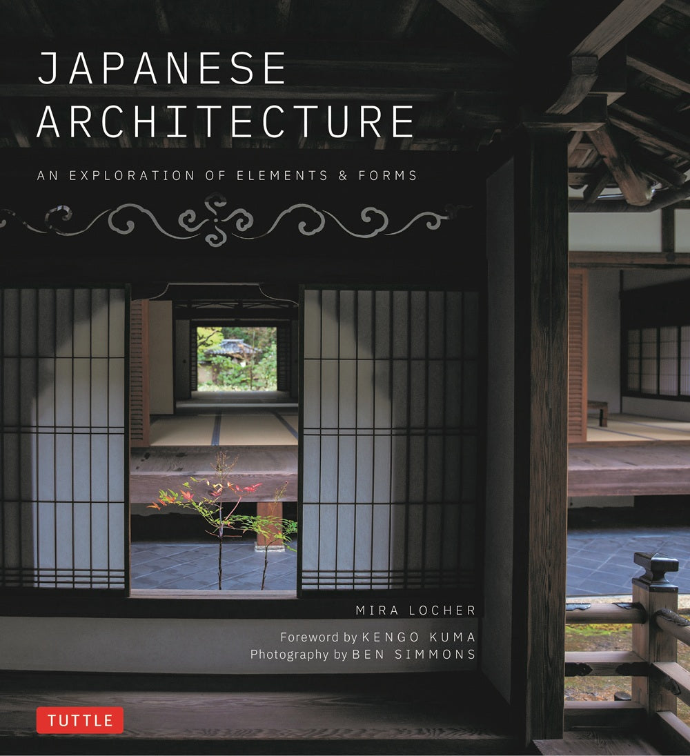 Japanese Architecture :  伝統的な日本建築(隈研吾)